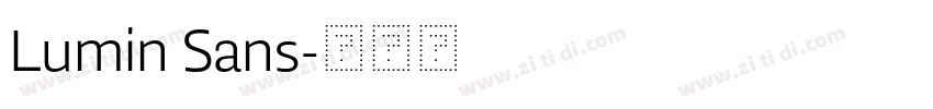 Lumin Sans字体转换